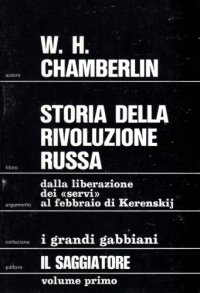 cover of the book Storia della rivoluzione russa. Dalla liberazione dei servi al febbraio di Kerenskij