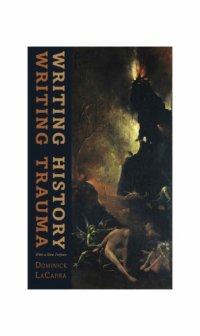 cover of the book Writing History, Writing Trauma