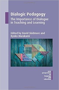 cover of the book Dialogic pedagogy: the importance of dialogue in teaching and learning