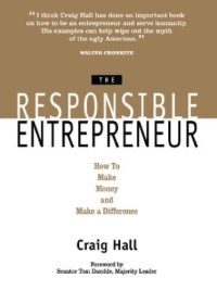 cover of the book The Responsible Entrepreneur: How to Make Money and Make a Difference