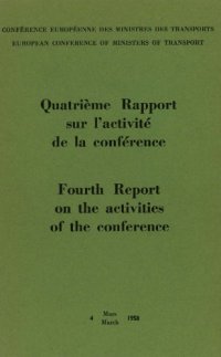 cover of the book Fourth report on the activities of the conference.