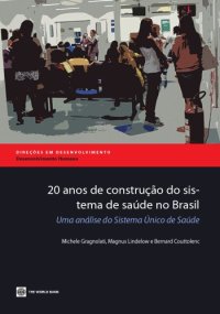 cover of the book 20 anos de Construção do Sistema de Saúde no Brasil: Uma Análise do Sistema Único de Saúde