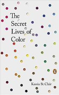 cover of the book The Secret Lives of Color