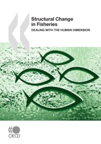 cover of the book Structural Change in Fisheries : Dealing with the Human Dimension