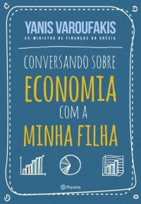 cover of the book Conversando sobre economia com a minha filha