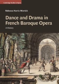 cover of the book Dance and Drama in French Baroque Opera: A History