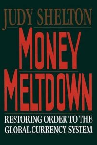 cover of the book Money Meltdown: Restoring Order to the Global Currency System