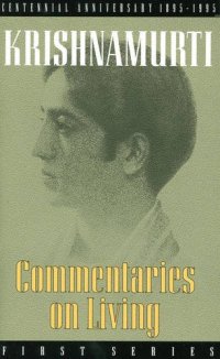 cover of the book Commentaries on Living: First Series