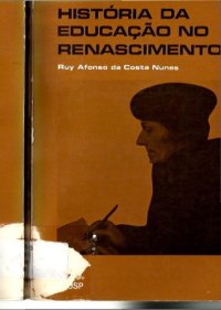 cover of the book História da Educação no Renascimento