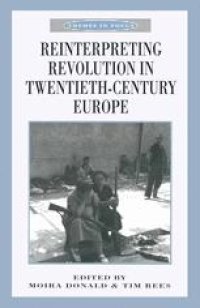 cover of the book Reinterpreting Revolution in Twentieth-Century Europe