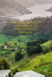 cover of the book Primary School Leadership in Post-Conflict Rwanda: A Narrative Arc