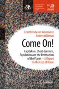 cover of the book Come On! : Capitalism, Short-termism, Population and the Destruction of the Planet