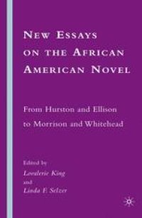 cover of the book New Essays on the African American Novel: From Hurston and Ellison to Morrison and Whitehead