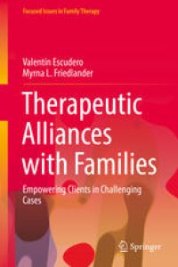 cover of the book Therapeutic Alliances with Families: Empowering Clients in Challenging Cases