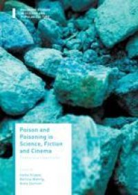 cover of the book Poison and Poisoning in Science, Fiction and Cinema: Precarious Identities