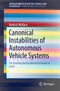 cover of the book  Canonical Instabilities of Autonomous Vehicle Systems: The Unsettling Reality Behind the Dreams of Greed