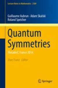 cover of the book Quantum Symmetries: Metabief, France 2014