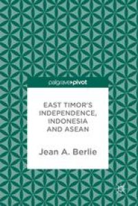 cover of the book  East Timor's Independence, Indonesia and ASEAN