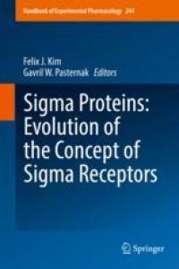 cover of the book Sigma Proteins: Evolution of the Concept of Sigma Receptors