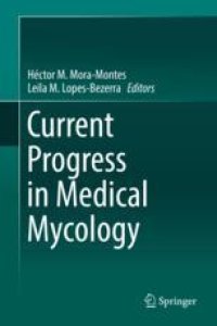 cover of the book Current Progress in Medical Mycology