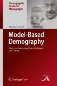 cover of the book  Model-Based Demography: Essays on Integrating Data, Technique and Theory