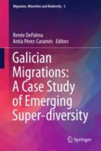 cover of the book Galician Migrations: A Case Study of Emerging Super-diversity