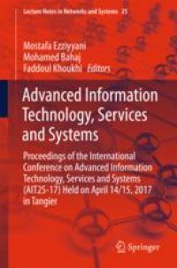 cover of the book Advanced Information Technology, Services and Systems: Proceedings of the International Conference on Advanced Information Technology, Services and Systems (AIT2S-17) Held on April 14/15, 2017 in Tangier