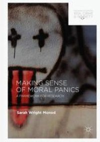 cover of the book  Making Sense of Moral Panics: A Framework for Research