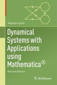 cover of the book  Dynamical Systems with Applications Using Mathematica®