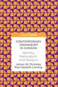 cover of the book Contemporary Orangeism in Canada: Identity, Nationalism, and Religion