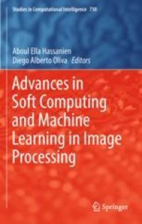 cover of the book Advances in Soft Computing and Machine Learning in Image Processing