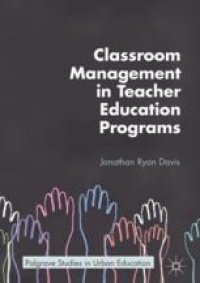 cover of the book  Classroom Management in Teacher Education Programs