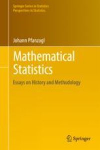 cover of the book  Mathematical Statistics: Essays on History and Methodology