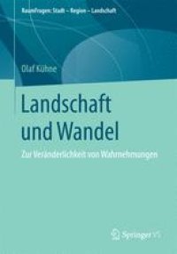 cover of the book Landschaft und Wandel: Zur Veränderlichkeit von Wahrnehmungen