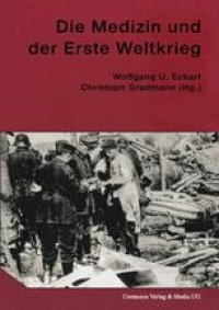 cover of the book Die Medizin und der Erste Weltkrieg