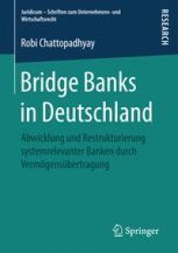 cover of the book  Bridge Banks in Deutschland: Abwicklung und Restrukturierung systemrelevanter Banken durch Vermögensübertragung