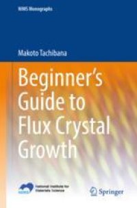 cover of the book  Beginner’s Guide to Flux Crystal Growth