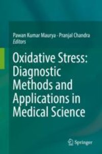 cover of the book Oxidative Stress: Diagnostic Methods and Applications in Medical Science