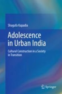 cover of the book  Adolescence in Urban India: Cultural Construction in a Society in Transition