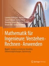 cover of the book Mathematik für Ingenieure: Verstehen – Rechnen – Anwenden: Band 2: Analysis in mehreren Variablen, Differenzialgleichungen, Optimierung