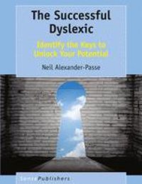 cover of the book  The Successful Dyslexic: Identify the Keys to Unlock Your Potential