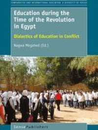 cover of the book  Education during the Time of the Revolution in Egypt: Dialectics of Education in Conflict