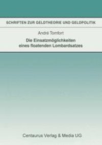 cover of the book Die Einsatzmöglichkeiten eines floatenden Lombardsatzes