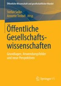 cover of the book Öffentliche Gesellschaftswissenschaften: Grundlagen, Anwendungsfelder und neue Perspektiven