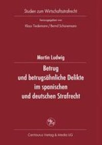 cover of the book Betrug und betrugsähnliche Delikte im spanischen und deutschen Strafrecht