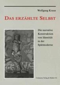 cover of the book Das erzählte Selbst: Die narrative Konstruktion von Identität in der Spätmoderne