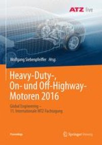 cover of the book  Heavy-Duty-, On- und Off-Highway-Motoren 2016: Global Engineering - 11. Internationale MTZ-Fachtagung