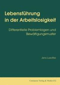 cover of the book Lebensführung in der Arbeitslosigkeit: Differentielle Problemlagen und Bewältigungsmuster