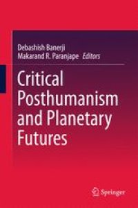 cover of the book Critical Posthumanism and Planetary Futures