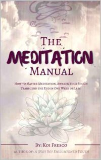 cover of the book The Meditation Manual